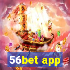 56bet app